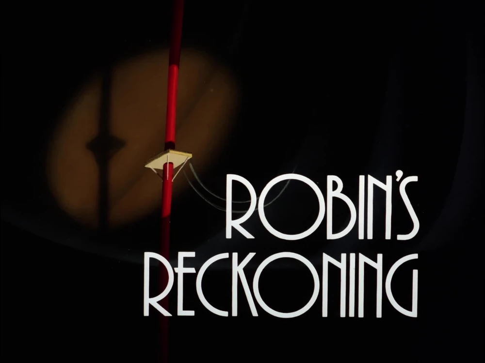 Robin's Reckoning