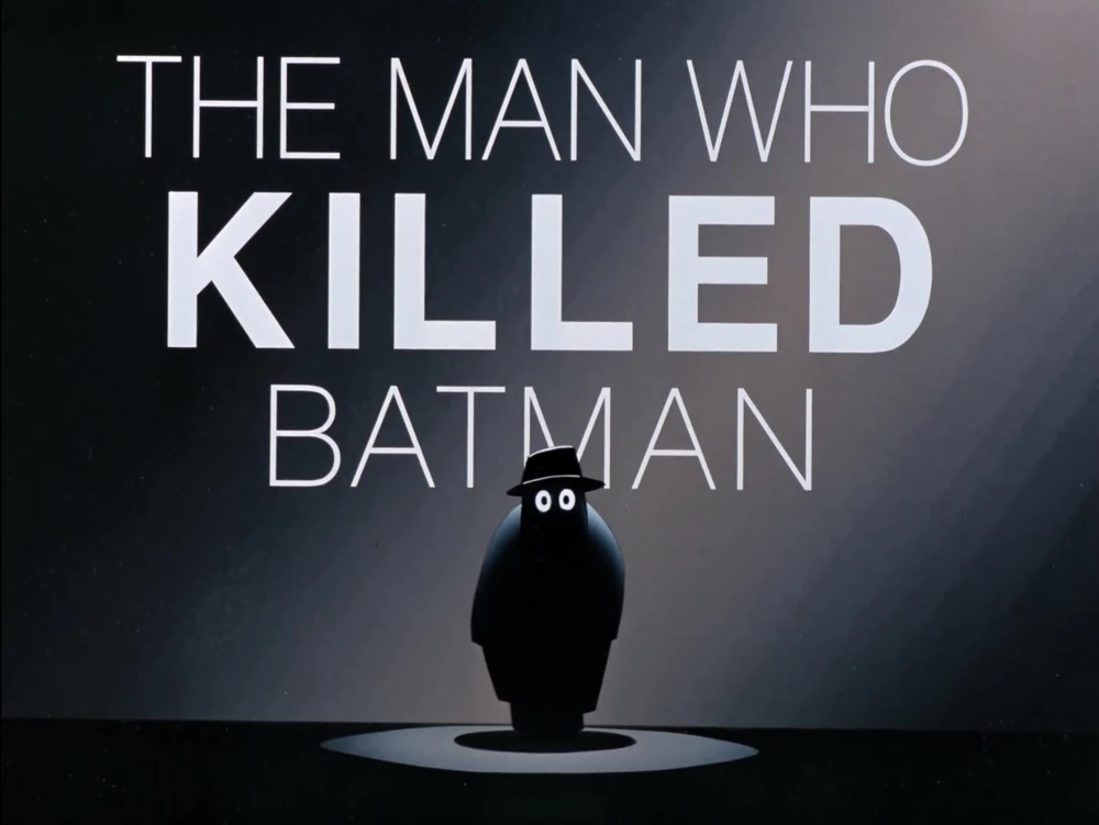 The Man Who Killed Batman